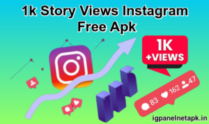 1k Story Views Instagram Free Apk